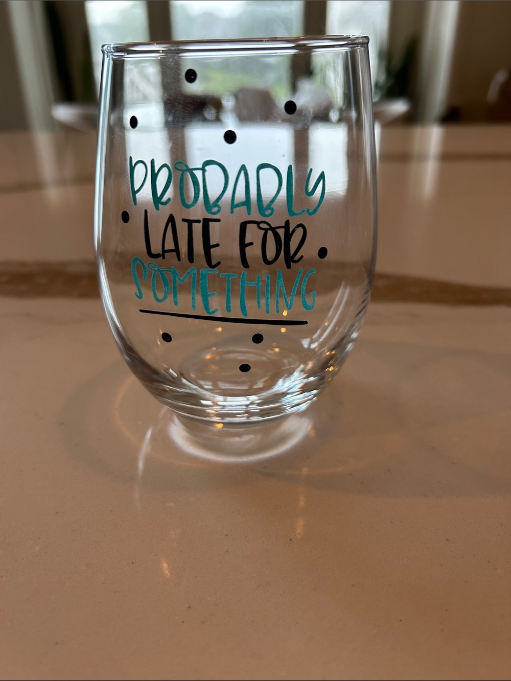 Stemless Wine Glass - Teal & Black "Probably Late For Something", New